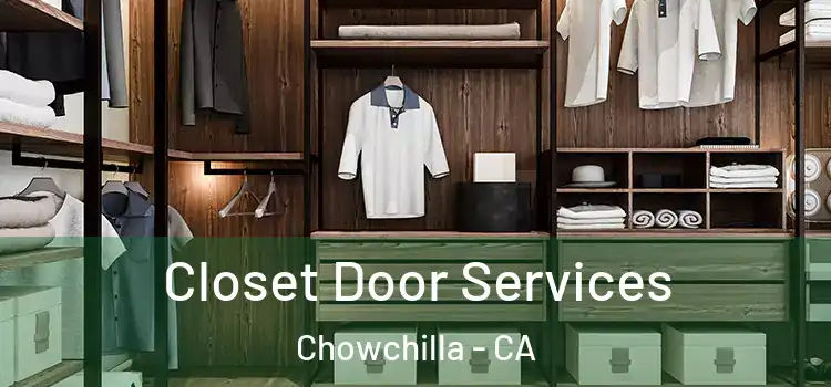  Closet Door Services Chowchilla - CA