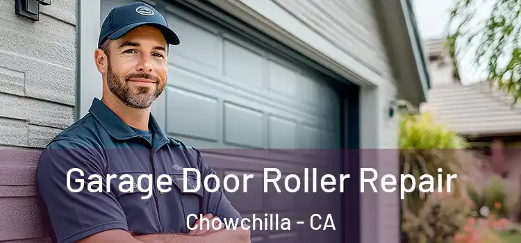  Garage Door Roller Repair Chowchilla - CA