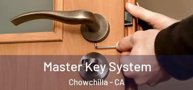  Master Key System Chowchilla - CA
