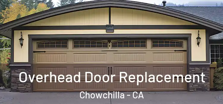  Overhead Door Replacement Chowchilla - CA