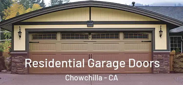  Residential Garage Doors Chowchilla - CA
