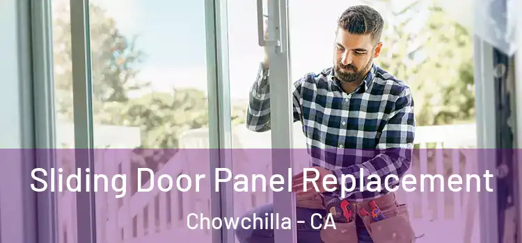  Sliding Door Panel Replacement Chowchilla - CA