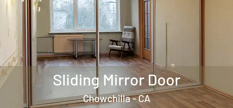  Sliding Mirror Door Chowchilla - CA